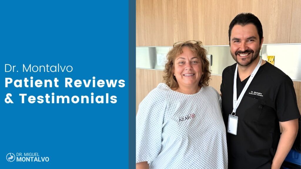 Dr. Miguel Montalvo Bariatric Surgeon Patient Reviews and Testimonials